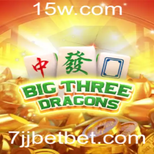 Descubra o Empolgante Mundo do BigThreeDragons e 7jj bet