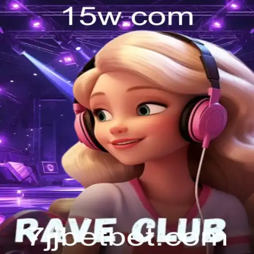 Descubra o Mundo Divertido de RaveClub e a Tendência de Apostas 7jj bet